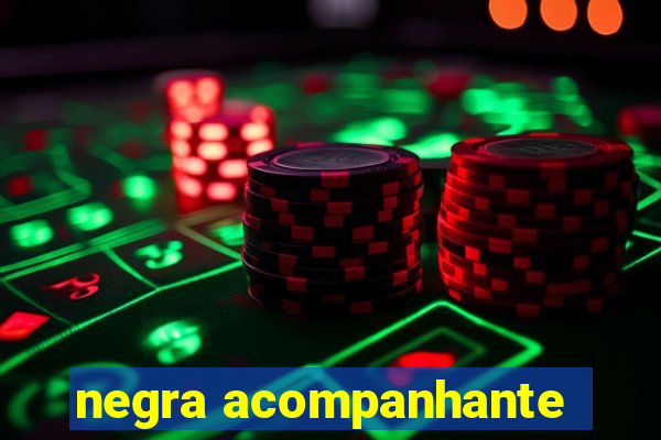 negra acompanhante